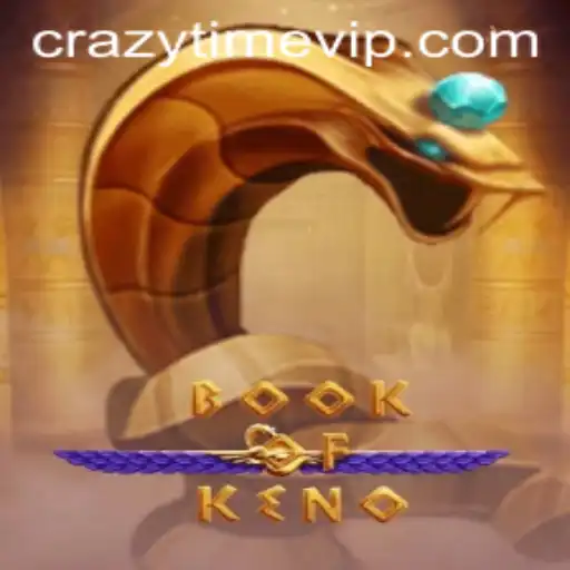 BookOfKeno: The Innovative Fusion of Luck and Strategy in CrazyTime