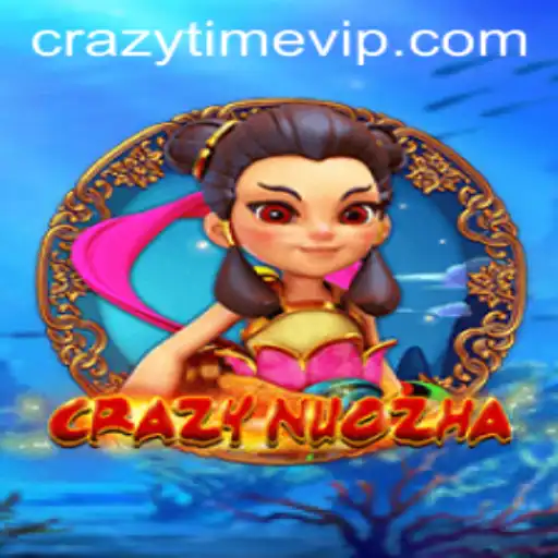 Unveiling the Thrilling World of CrazyNuoZha: CrazyTime Awaits