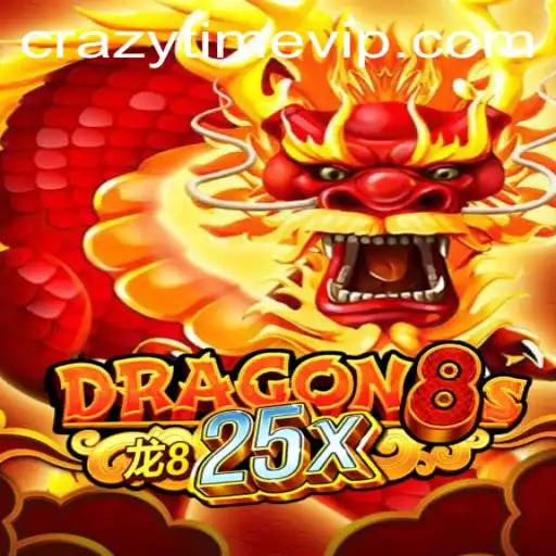 Unveiling the Exciting World of Dragon8s25x and CrazyTime: A Comprehensive Guide