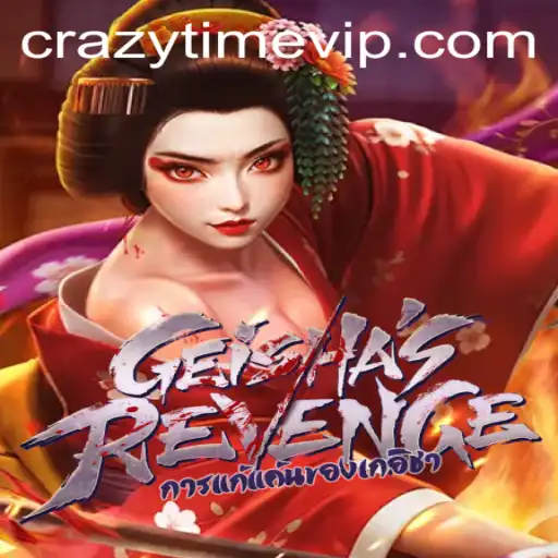 Exploring the Intricacies of GeishasRevenge: A Unique Blend with CrazyTime