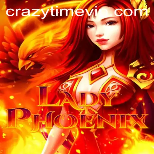 Discover the Thrills of LadyPhoenix: A Journey into the World of CrazyTime
