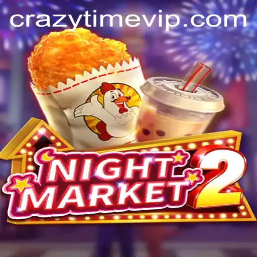 Exploring the Exciting World of NightMarket2 and CrazyTime: A Comprehensive Guide