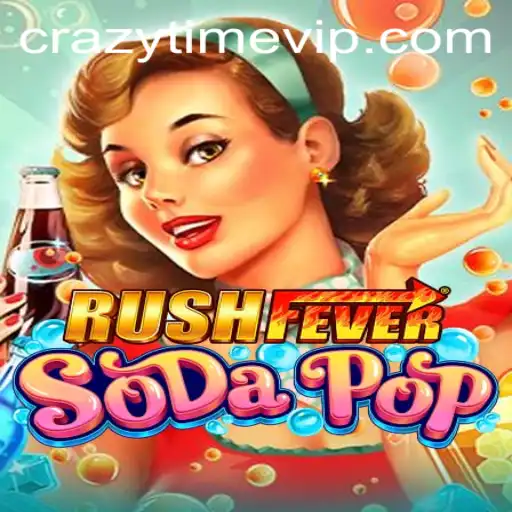 Dive into the Exciting World of RushFeverSodaPop with CrazyTime