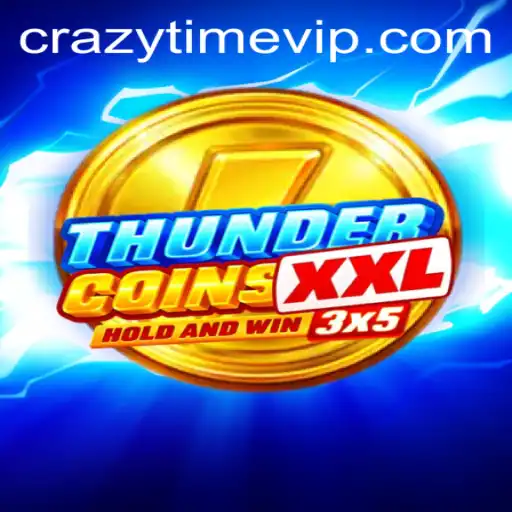 Thrilling Adventures with ThunderCoinsXxl: Exploring CrazyTime